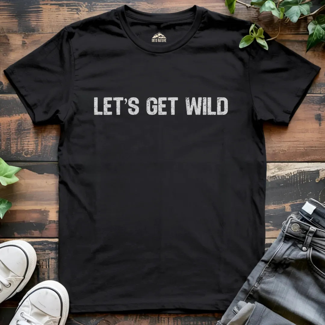 Let's Get Wild Tee