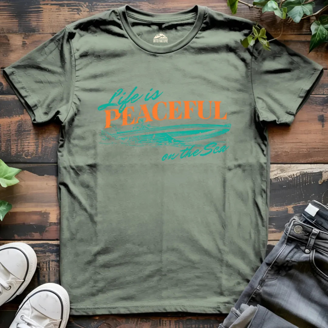 Life is Peaceful on the Sea Tee