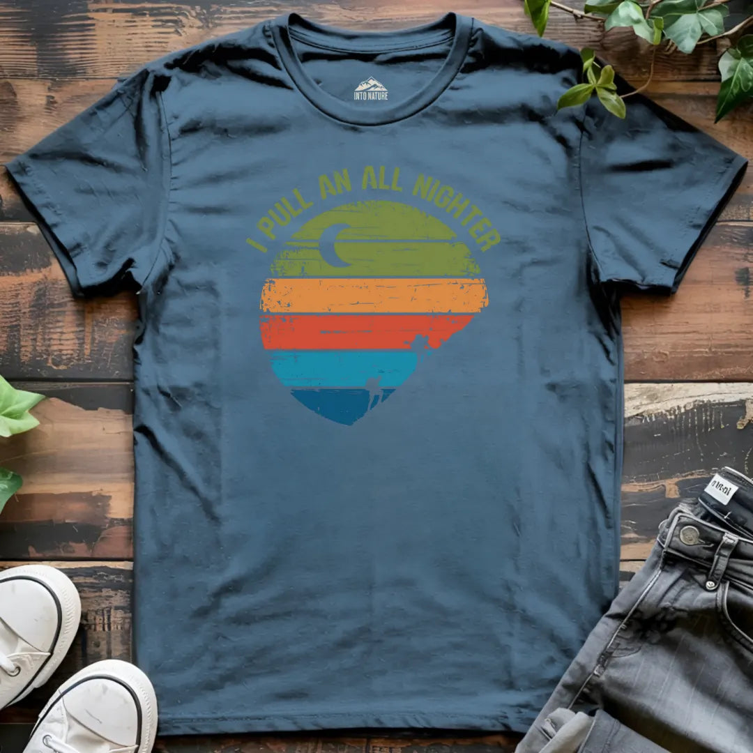 I Pull an All Nighter Tee
