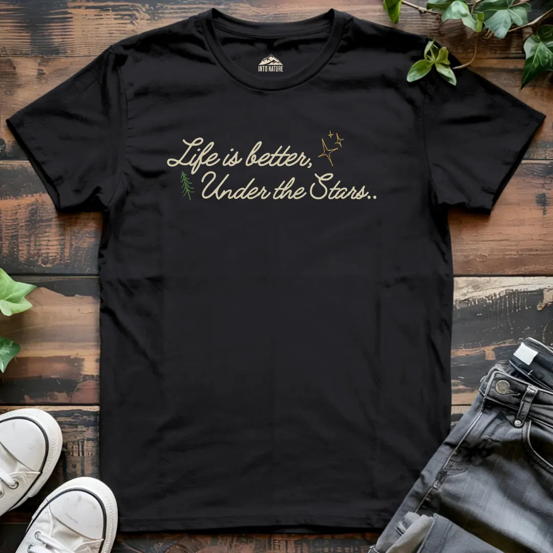 Life is better Under the Stars Tee