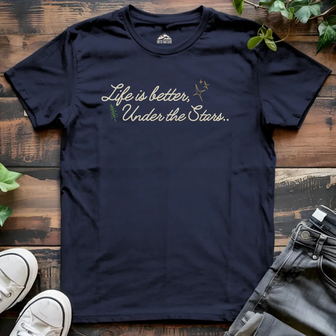 Life is better Under the Stars Tee