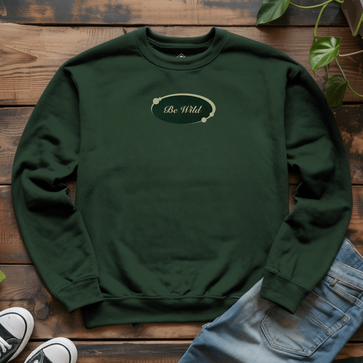 Be Wild Sweatshirt - Into Nature Co.