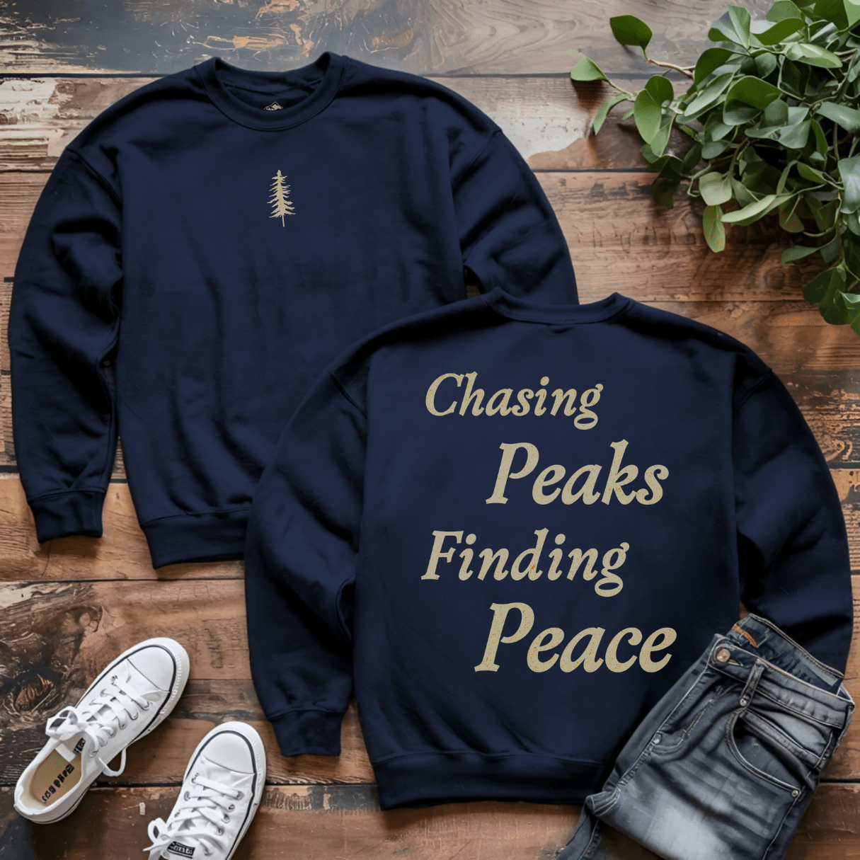 Chasing Peaks Finding Peace Sweatshirt - Into Nature Co.
