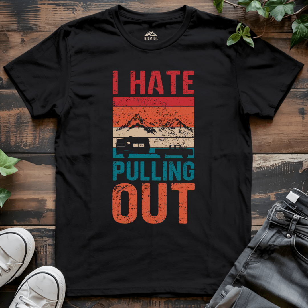 I Hate Pulling Out RV Tee - Into Nature Co.