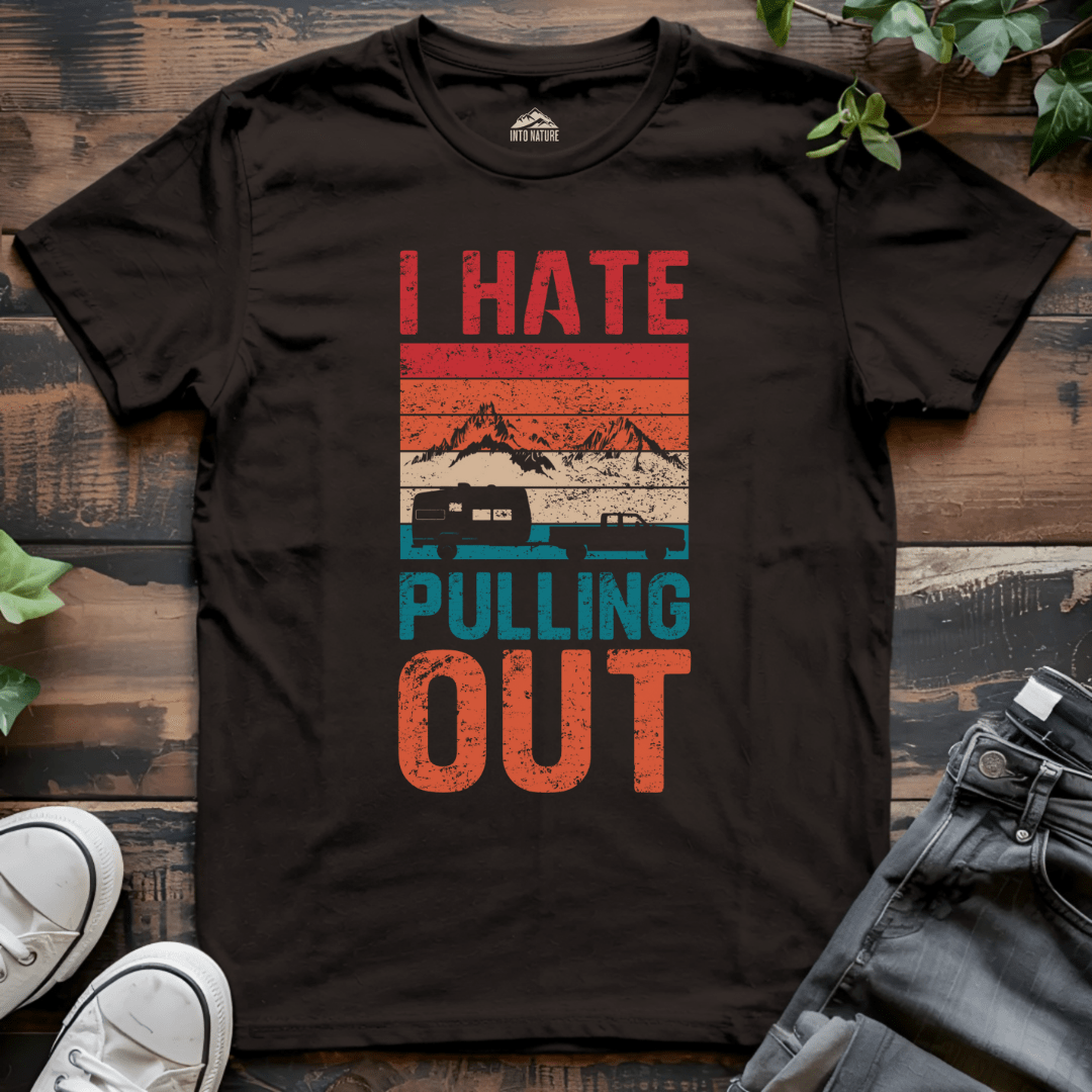 I Hate Pulling Out RV Tee - Into Nature Co.