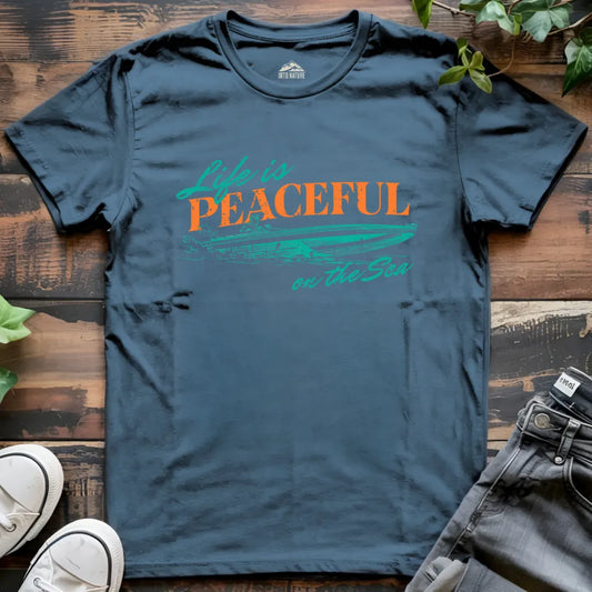 Life is Peaceful on the Sea Tee