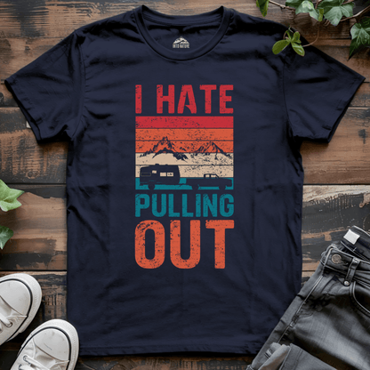 I Hate Pulling Out RV Tee - Into Nature Co.